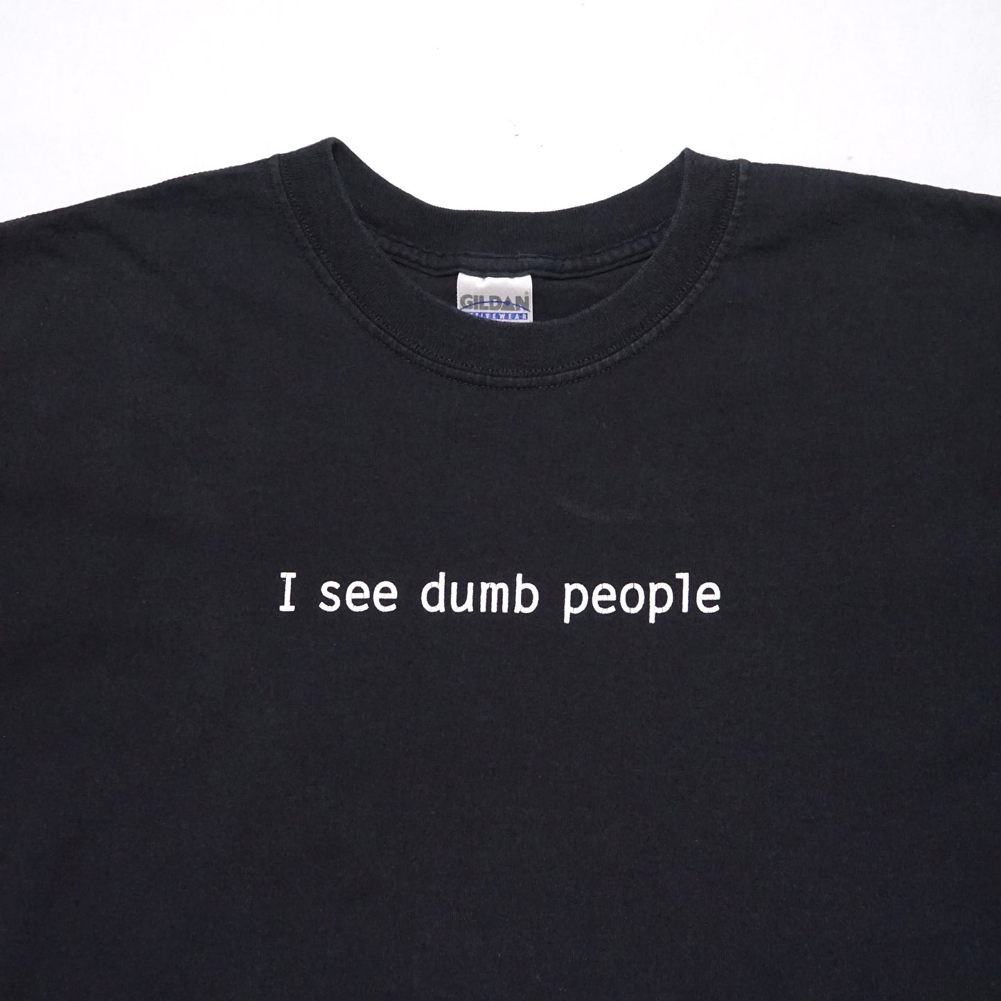 2000s I See Dumb People Size: M/L